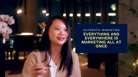 Everything And Everywhere Is Marketing All At Once Roslyn Foo Your