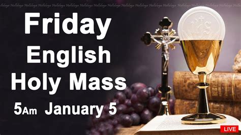 Catholic Mass Today I Daily Holy Mass I Friday January I English