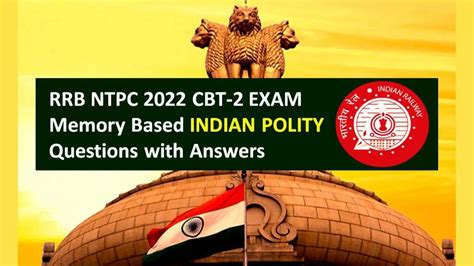 Rrb Ntpc Cbt Memory Based Indian Polity Questions With Answers