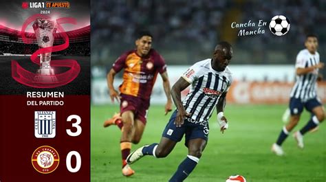 VIDEO RESUMEN Alianza Lima goleó a Los Chankas y quedó listo para la