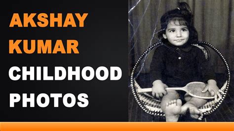 Akshay Kumar Childhood Photos Youtube