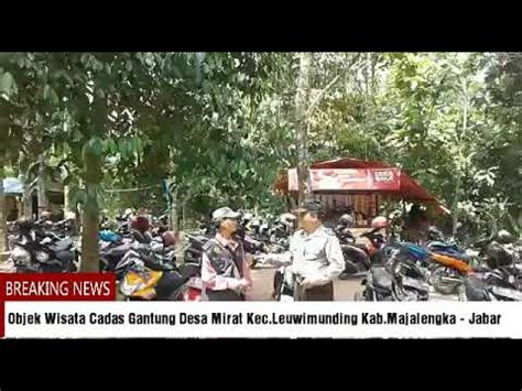 Polisi Amankan Objek Wisata Cadas Gantung Majalengka Youtube