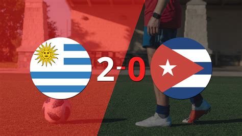 Con Dos Goles Uruguay Se Impuso A Cuba En El Estadio Centenario