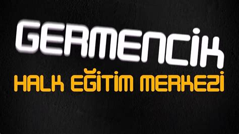 Germencik Halk E Itim Merkezi Tan T M Filmi Youtube