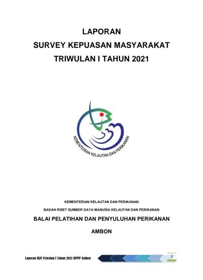 LAPORAN SURVEY KEPUASAN MASYARAKAT TRIWULAN I TAHUN 2021