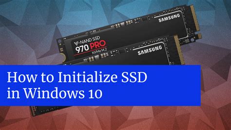 How To Install And Initialize SSD In Windows 10