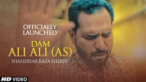 Ali Dam Ali By Sherry Raza Youtube