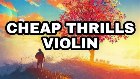 Sia Cheap Thrills Music Violin Cover Ncs Extended Realese Youtube