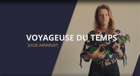 Video Julie Armouet La Voyageuse Du Temps Cap Arts Centre