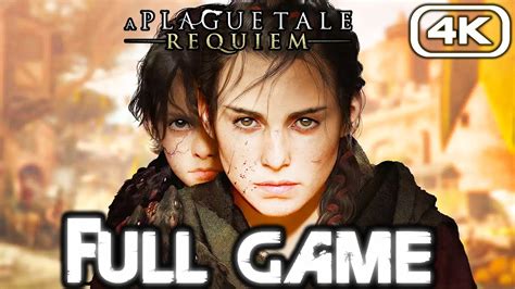 A Plague Tale Requiem Gameplay Walkthrough Full Game K Fps No