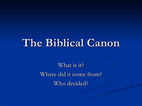 The Biblical Canon