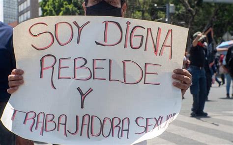 Trabajadoras Sexuales Denuncian Violencia Económica Perciben Menos Del