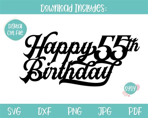 55th Birthday Svg Happy 55th Birthday Cake Topper Svg 55th Etsy