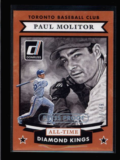 PAUL MOLITOR 2015 DONRUSS 30 ALL TIME DIAMOND KINGS PRESS PROOF 36 49