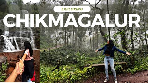 How To Plan Chikmagalur The Ultimate Travel Guide Top Must Visit