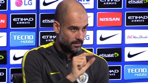 Pep Guardiola Full Pre Match Press Conference Manchester City V