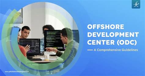 Offshore Development Center ODC A Complete Guide