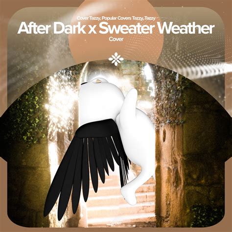 ‎After Dark x Sweater Weather - Remake Cover - Single by Cover Tazzy ...