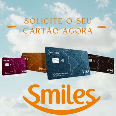 Cartão de Crédito Gol Smiles Como Solicitar um Cartão de Crédito