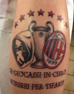 Tatuaggi Milan Significato Simboli E Foto Della Squadra Rosso Nera