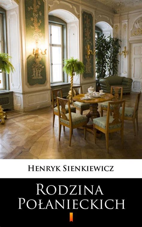 Rodzina Po Anieckich Ebook Henryk Sienkiewicz