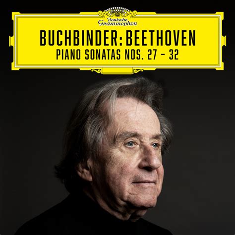 BEETHOVEN Piano Sonatas Nos 27 32 Buchbinder Deutsche Grammophon