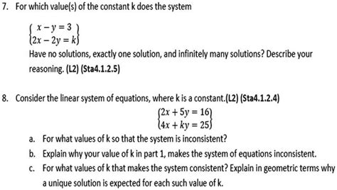 Solved 7 For Which Values Of The Constant K Does The System X Y3 2x 2y K Have No