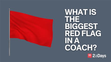 What Is the Biggest Red Flag in a Coach? | Polls | 2aDays News