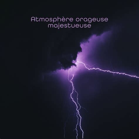 Atmosphère orageuse majestueuse Musique avec pluie et tonnerre by Zone