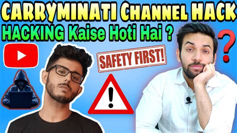 CARRYMINATI Channel HACK YouTube Channel HACK Hone Se Kaise Bachaye