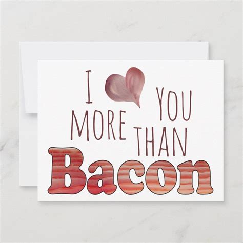 I Love You More Than Bacon Postcard Zazzle Love You More Than Love You More Postcard