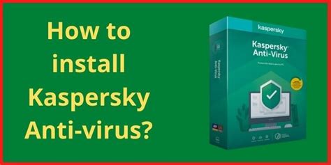 How To Install Kaspersky In Step By Step Tutorial