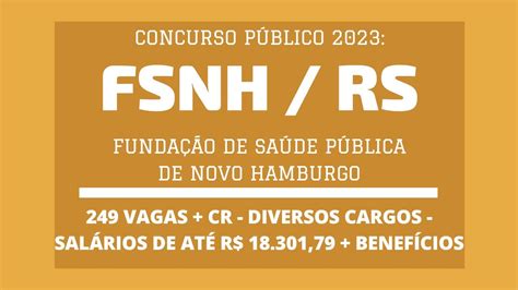 Saiu Edital Concurso Fundação Saúde Novo Hamburgo FSNH RS 2023