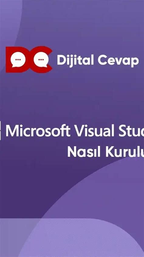 Visual Studio 2022 Nasıl Kurulur En Basit Haliyle