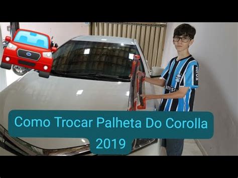 Como Trocar Palheta Do Limpador Do Corolla 2019 YouTube