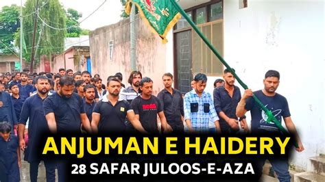 Anjuman E Haidery Safar Juloos E Aza Nowgawan Sadat Youtube