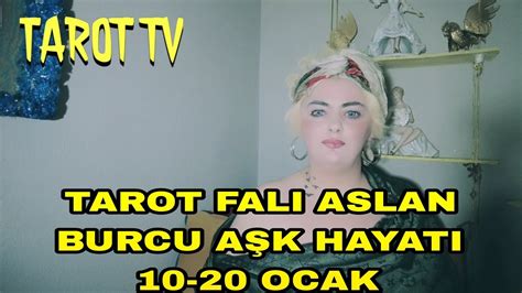 Tarot Fali Ocak Aslan Burcu Tarot A K A Ilimi Tarot Tv Youtube