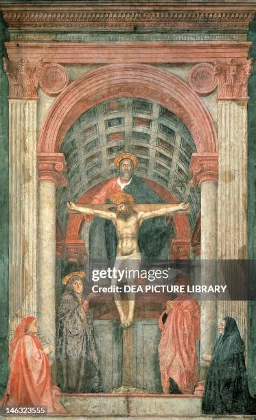 Holy Trinity Masaccio Photos And Premium High Res Pictures Getty Images