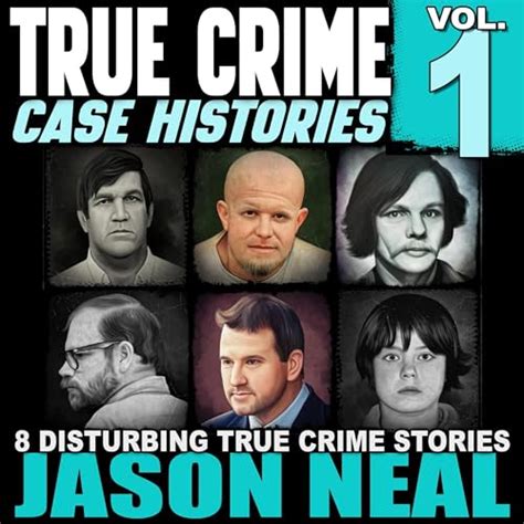 True Crime Case Histories Books 10 11 And 12 36 Disturbing Stories