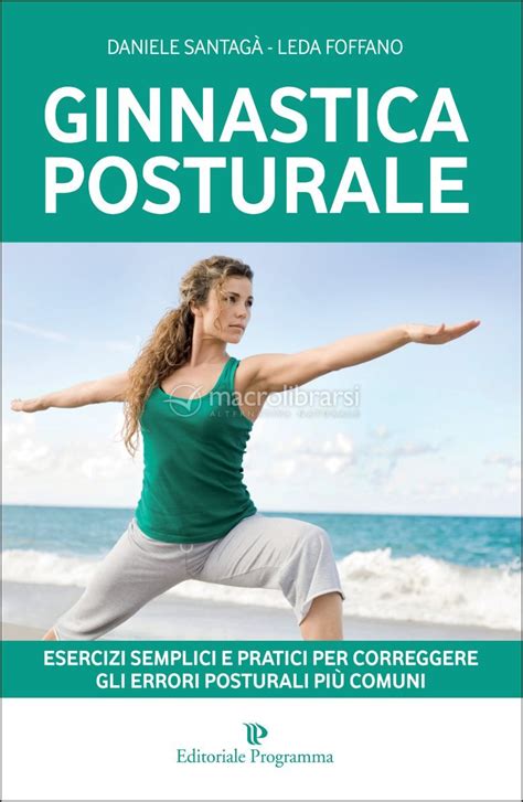 Ginnastica Posturale Libro Di Daniele Santag