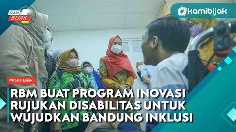 RBM Buat Program Inovasi Rujukan Disabilitas Untuk Wujudkan Bandung