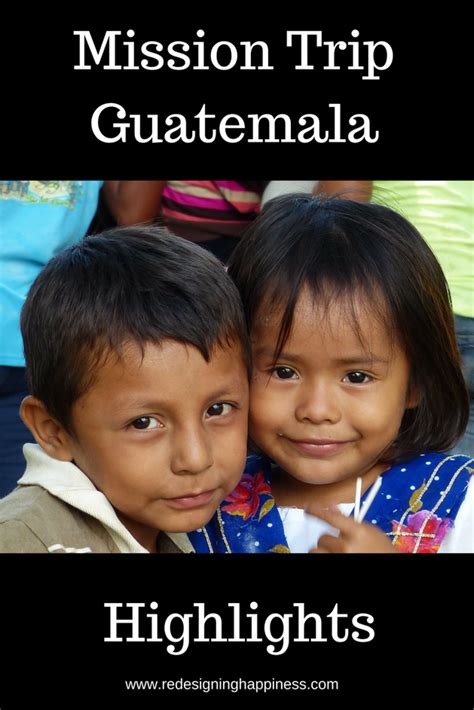 Mission Trip Guatemala Highlights | Mission trip guatemala, Missions ...