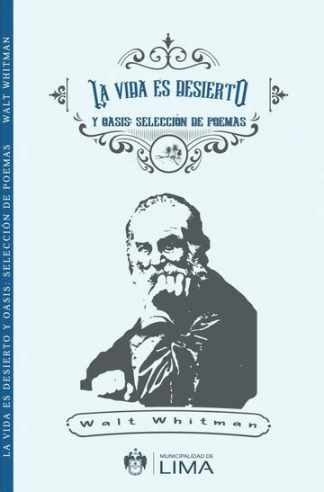 La Vida Es Desierto Y Oasis Selección De Poemas Walt Whitman Free