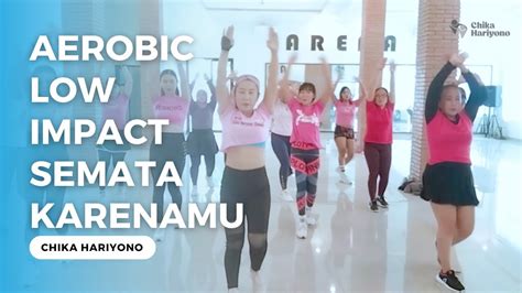 SENAM AEROBIC LOW IMPACT 29 MENIT BIKIN GOBYOS YouTube