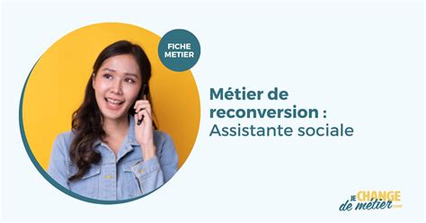 Devenir Assistante sociale métier salaire formation