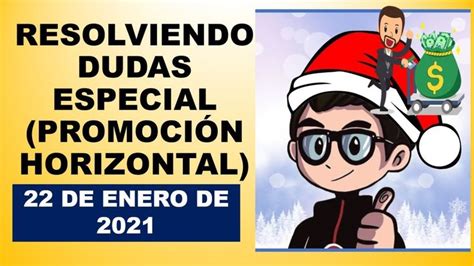 Soy Docente RESOLVIENDO DUDAS ESPECIAL PROMOCIÓN HORIZONTAL