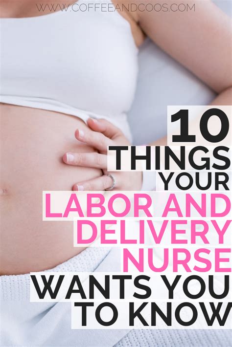 10 Pieces Of Advice From A Labor And Delivery Nurse Coffee And Coos