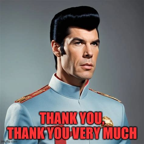 Spock Elvis Thank You Thank You Very Much Imgflip