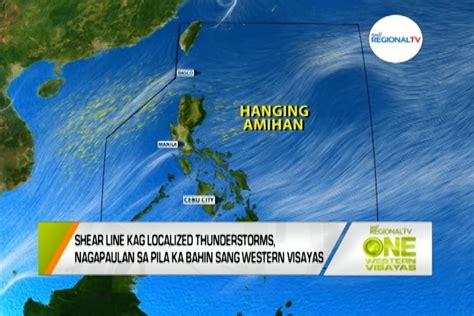 One Western Visayas Shear Line Kag Localized Thunderstorms Nagapaulan