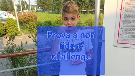 Prova A Non Ridere Challenge Youtube